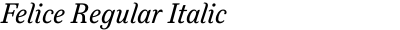Felice Regular Italic